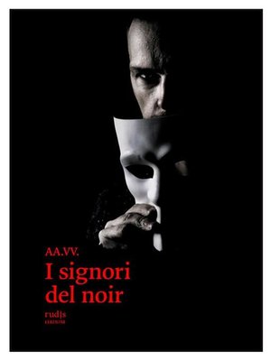 cover image of I signori del noir